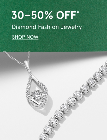 30-50% off diamond fashion jewelry