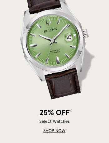 25% Off Select Watches