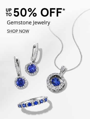 Up to 50% OFF* Gemstone Jewelry