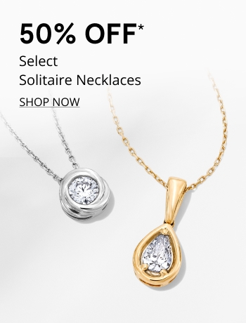50% Off* Select Solitaire Necklaces