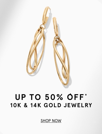 Up to 50% off 10-14k gold jewelry