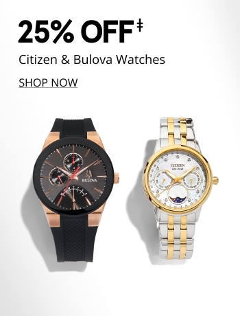 25% off Citizen & Bulova watches