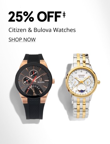 25% off Citizen & Bulova watches