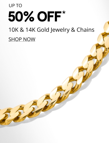 Up to 50% off gold jewelry and chains